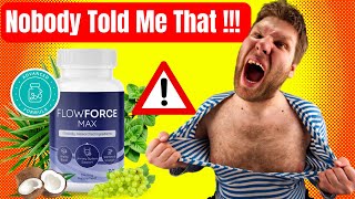 Flow Force Max – Flow Force Max Review (️Nobody Told Me That️) – Flow Force Max ED Supplement