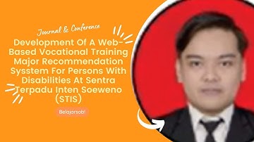 Dev. of a Web-Based Vocational Training Major Recommendation System 4 Persons with Disabilities