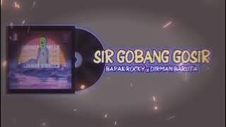 Lagu Acara🌴Joget Sir Gobang Gosir Dhut - Bapak Rocky x Dirman Baruta