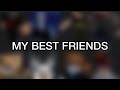 Telling about my best friends