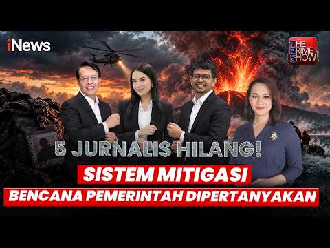 Jurnalis Hilang saat Liput Anak Krakatau, Iqbal Damanik Soroti Kegagalan Pemerintah | The Prime Show
