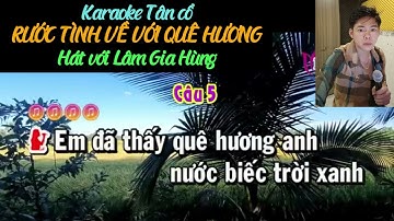Karaoke tân cổ RƯỚC TÌNH VỀ VỚI QUÊ HƯƠNG thiếu đào