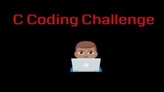 Coding Challenge For 20 minutes In C Programming || Solo Learn