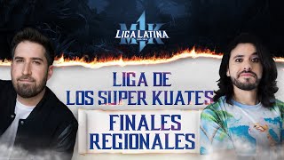 Liga Latina de los Super Kuates - Finales Regionales 🐉