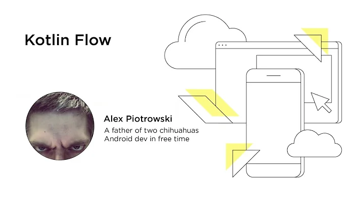 Kotlin Flow by Alex Piotrowski - Kotlin/Everywher....