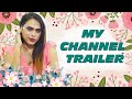 My Channel Trailer ft. Milla Babygal 💄💅🌈