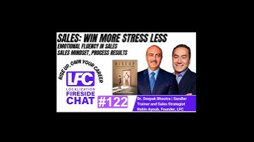 Sales, Win More, Stress Less with Dr. Deepak Bhootra