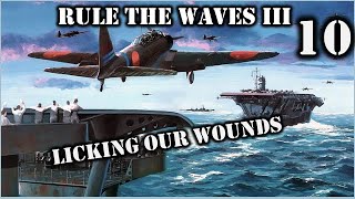 Rule the Waves III - Tutorial Campaign - Imperial Japan - Ep 10