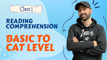 Reading Comprehension For CAT Exam Class 1 - For CAT, NMAT & MBA Other Exams