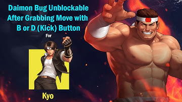 KOF 98 - Daimon Bug for Kyo After Grabbing Move With Kick - Fightcade