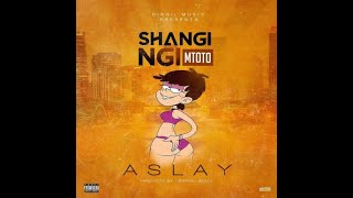 Aslay - Shangingi Mtoto