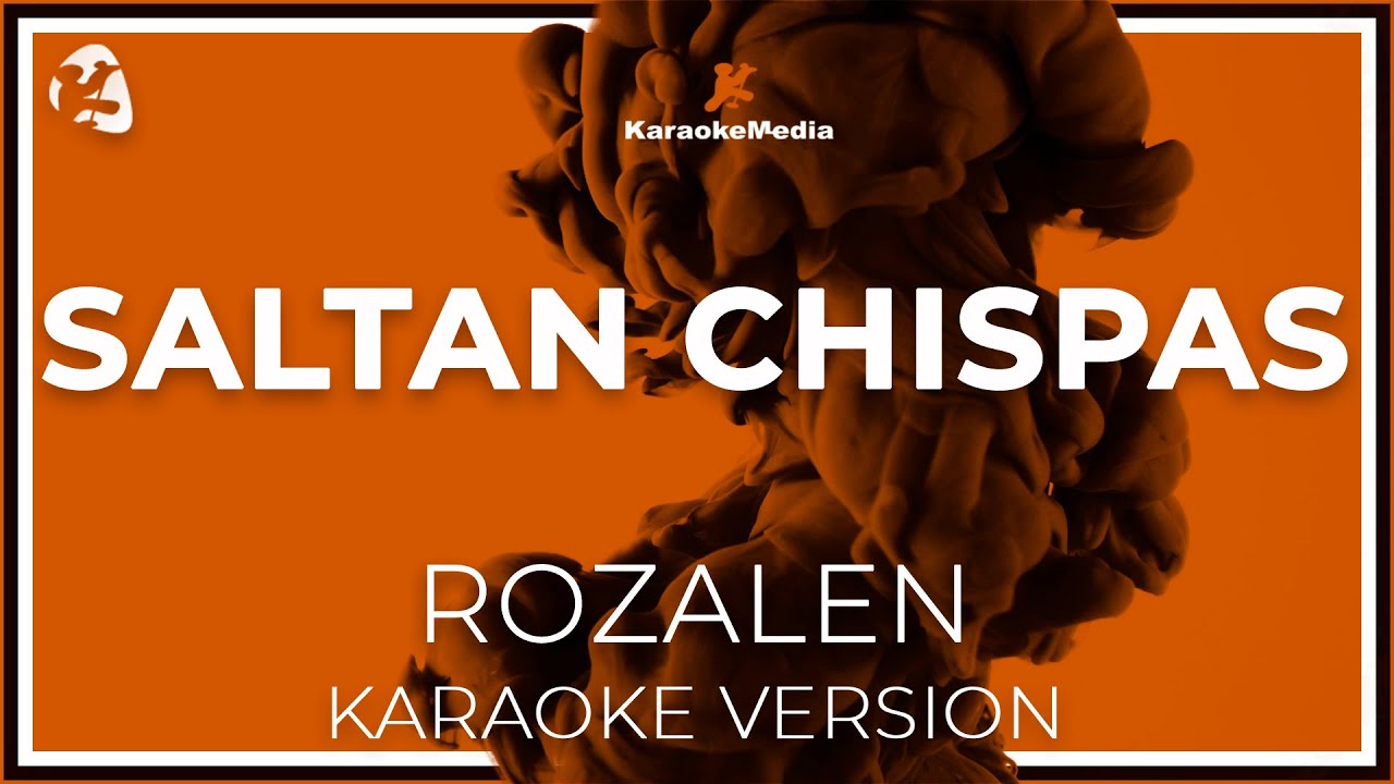 Saltan Chispas - Rozalen LETRA ( INSTRUMENTAL KARAOKE ) 