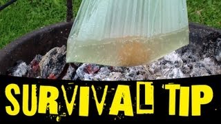 Survival Tip   Boiling water in a plastic bag