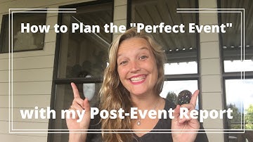 How to Plan a "Perfect" Event with a Post-Event Report