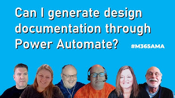 #M365AMA Can I generate design documentation through Power Automate?