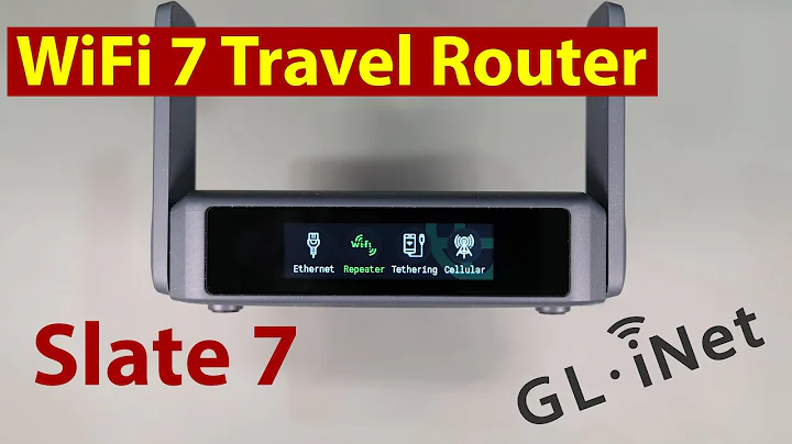 Gl.iNet Slate 7 - GL-BE3600 - The Ultimate Travel Router