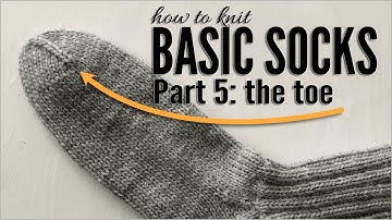 Basic Sock Knitting Tutorial: The toe part 5 | Knit Socks in any yarn & any size | No pattern needed