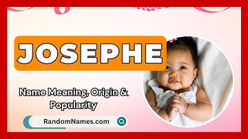 Josephe - Baby Girl Name Meaning, Origin & Popularity - RandomNames.com