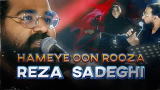 Reza Sadeghi - Hame Oon Rooza | LIVE PERFORMANCE رضا صادقی - همه ی اون روزا