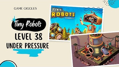 🤖 Tiny Robots Recharged ⚡ level 38 Under Pressure 💣