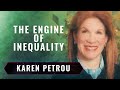 Engine of Inequality: The Fed & the Future of Wealth in America | Karen Petrou