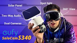 The 360 Dual Vision Camera! - Eufy SoloCam S340 Review