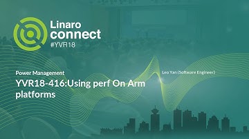 YVR18-416:Using perf On Arm platforms