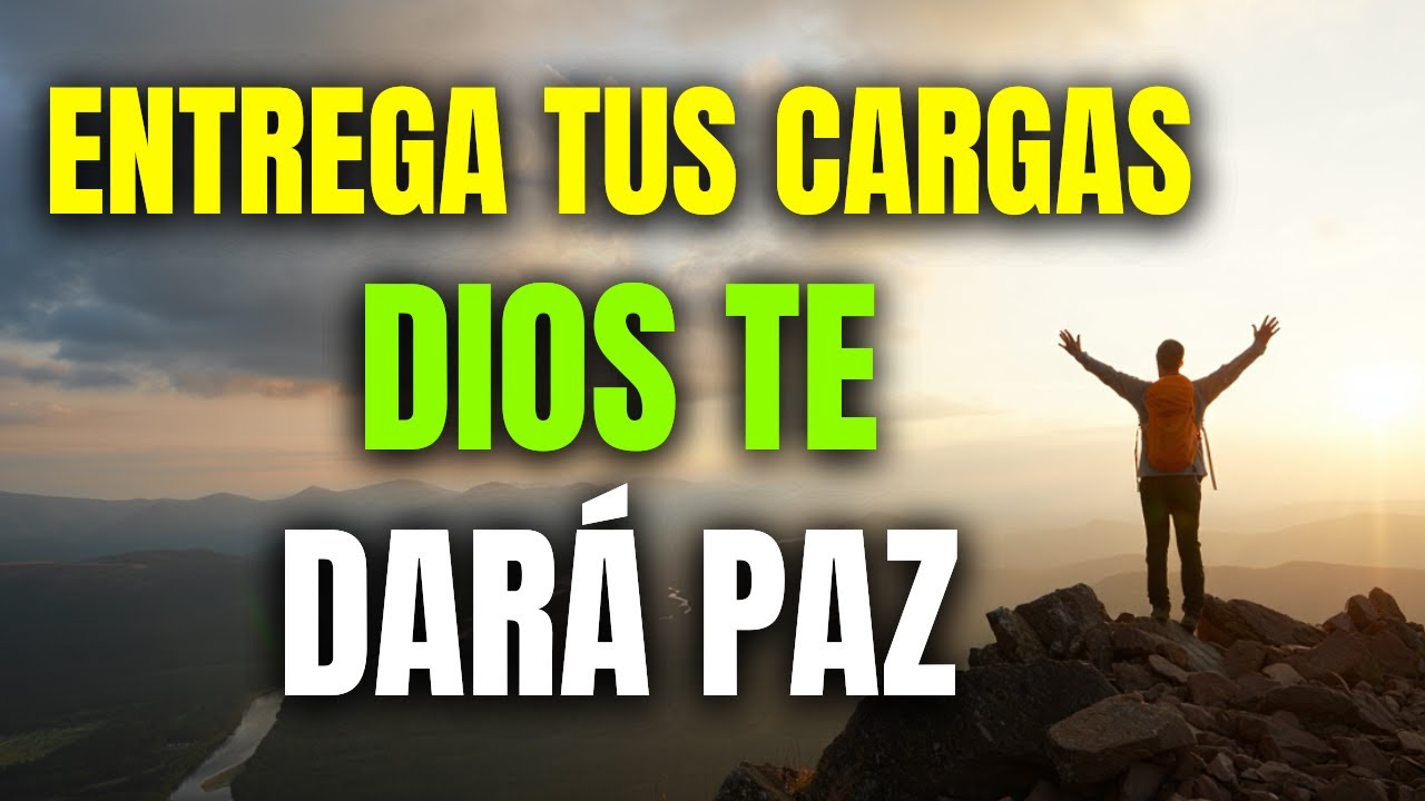 🙌 Oración Poderosa de la Mañana: Entrega Tus Cargas a Dios y Recibe Su ...