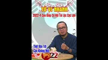 2022, 4 Con Giáp Cơ Hội Tài Lộc Cực Lớn| Tử Vi Ông Đồ #Shorts