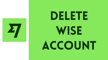 How To Delete Wise Account (2024) | Close Wise Account (Full Guide)