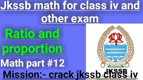 jkssb class iv math question|jkssb math previous year solved paper|Jkssb math ratio and proportion|