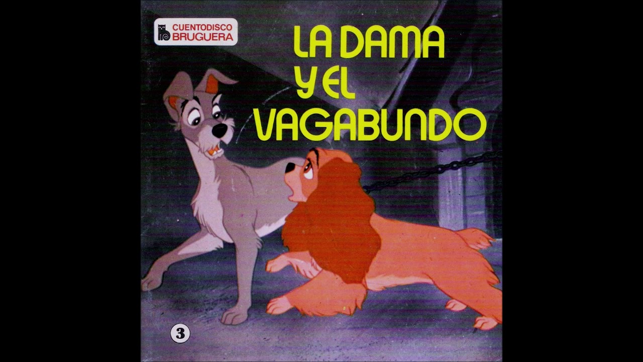 La Dama y El Vagabundo (Audio cuento) - YouTube