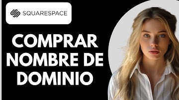 Cómo Comprar un Nombre de Dominio con Squarespace