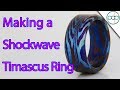 Making a Ring out of a Slab of Shockwave Pattern Timascus