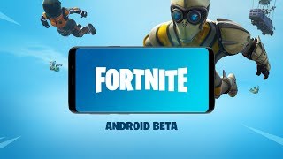 FORTNITE ANDROID BETA | NOW AVAILABLE