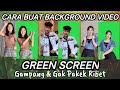 CARA MERUBAH BACKGROUND VIDEO MENJADI GREEN SCREEN MODAL HP