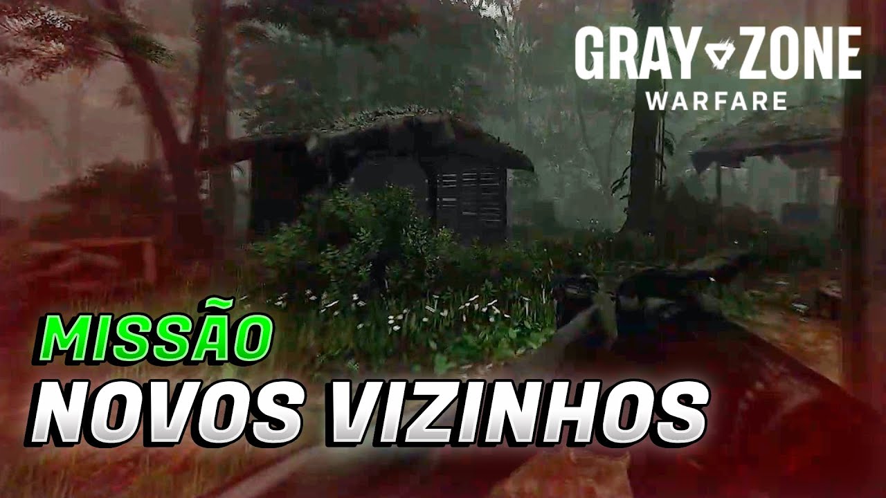 MISSÃO NOVOS VIZINHOS - GRAY ZONE WARFARE - PATCH 0.3.5.2 ‪