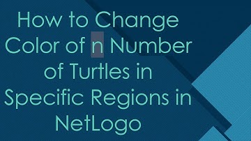 How to Change Color of n Number of Turtles in Specific Regions in NetLogo