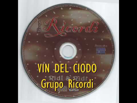 Grupo Ricordi - VIN DEL CIODO