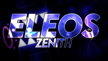 Eleos by zZenith and ChiefFlurry | Full Detail Showcase