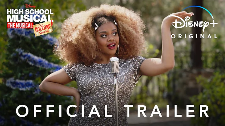 High School Musical: The Musical: The Holiday Special | Official Trailer | Disney+
