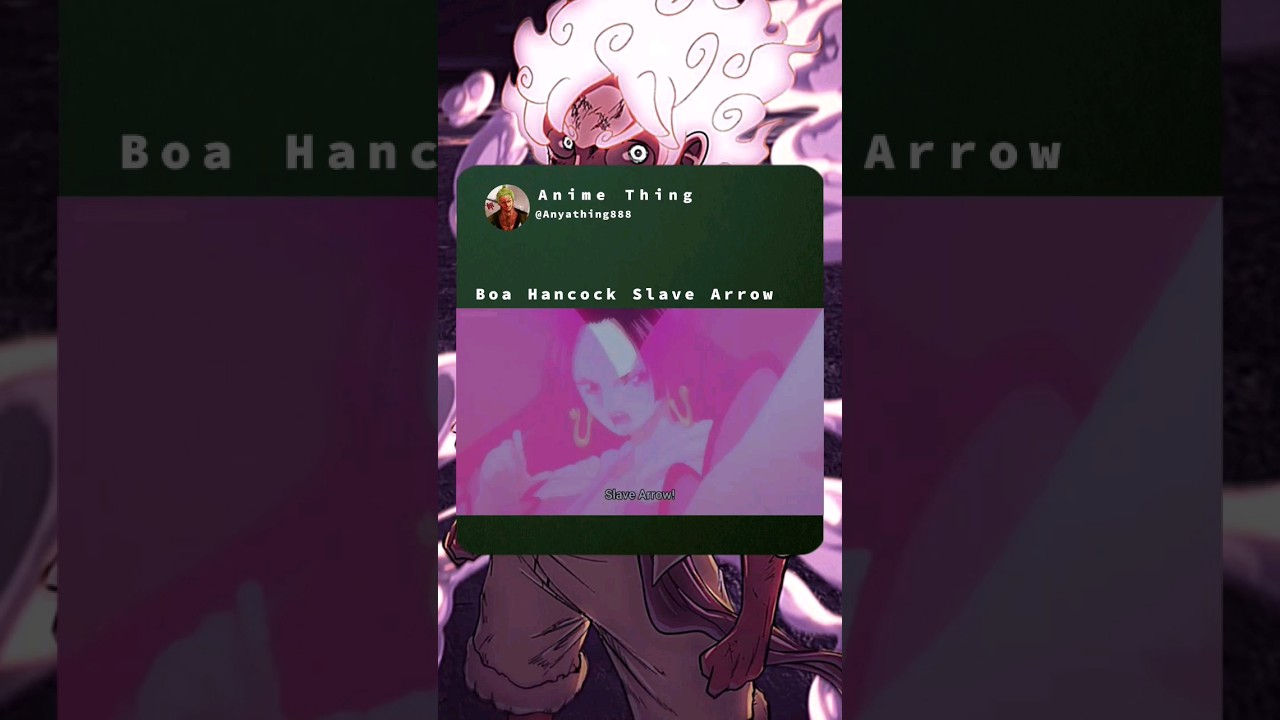 Boa Hancock slave arrow 