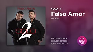 Solo 2 – Falso Amor