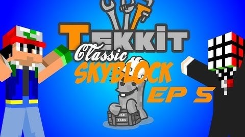 Tekkit classic Skyblock EP5 "The Mob Grinder.