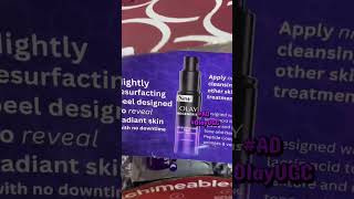 Unboxing Olay Regenerist Resurfacing Peel Night Treatment ✨ #ad #OlayUGC #gifted