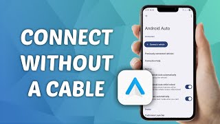 How to Connect Android Auto without Cable