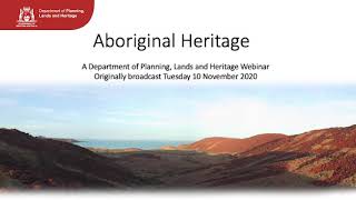 Aboriginal Heritage webinar 10 November 2020