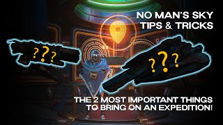 No Man's Sky | Tips & Tricks | The 2 Most Important Things to Bring on an Expedition!