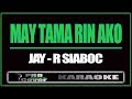 May tama rin ako  jayr siaboc karaoke