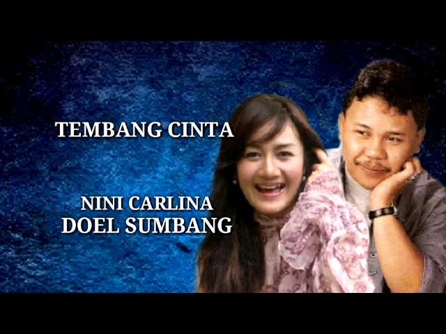 TEMBANG CINTA - Doel sumbang & Nini carlina class=